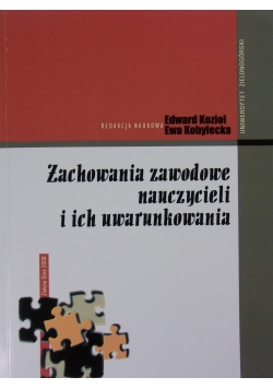 Zachowania zawodowe nauczycieli i ich uwarunkowania