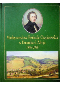 Międzynarodowe Festiwale Chopinowskie w Dusznikach Zdroju