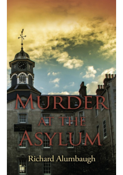 Murder at the Asylum