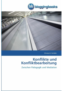 Konflikte und Konfliktbearbeitung
