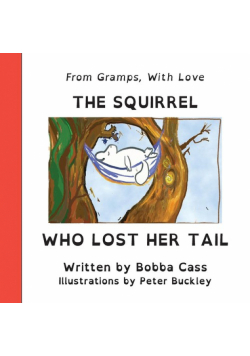The Squirrel Who Lost Her Tail