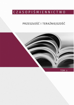 Czasopiśmiennictwo przeszłość i teraźniejszość, t.2