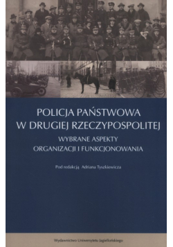 Policja Państwowa w Drugiej Rzeczpospolitej