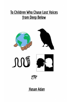 To Children Who Chase Lost Voices from Deep Below