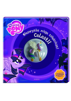 My Little Pony Niezwykła misja księżniczki Celestii