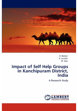 Impact of Self Help Groups in Kanchipuram District, India