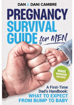 Pregnancy Survival Guide for Men