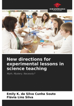 New directions for experimental lessons in science teaching