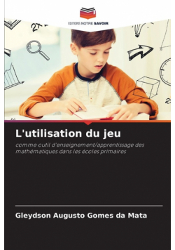 L'utilisation du jeu