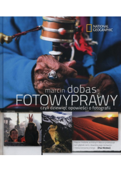 Fotowyprawy, czyli dziewięć opowieści o fotografii