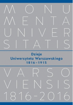 Dzieje Uniwersytetu Warszawskiego 1816 - 1915