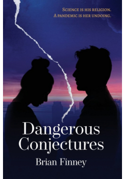Dangerous Conjectures