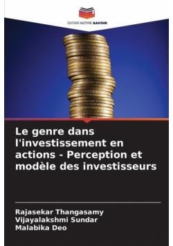 Le genre dans l'investissement en actions - Perception et modèle des investisseurs