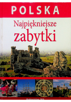 Polska - Najpiękniejsze zabytki