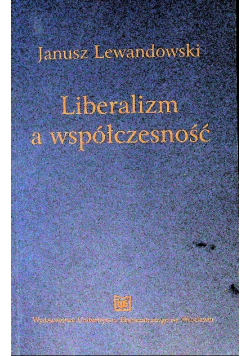 Liberalizm a współczesność