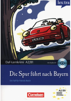 Die Spur führt nach Bayern  + CD