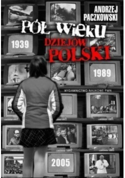 Pół wieku dziejów Polski