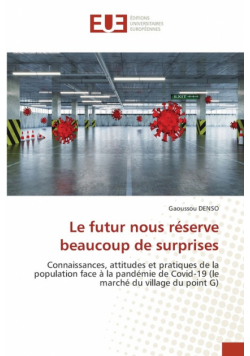 Le futur nous réserve beaucoup de surprises