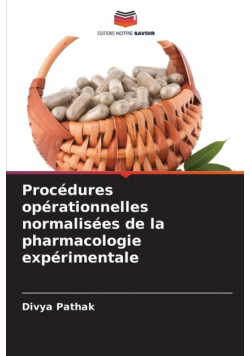 Procédures opérationnelles normalisées de la pharmacologie expérimentale