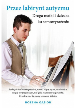 Przez labirynt autyzmu