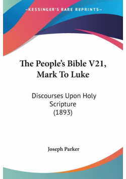 The People's Bible V21, Mark To Luke