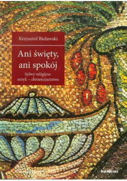 Ani święty ani spokój