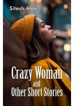 Crazy Woman and Other Short Stories