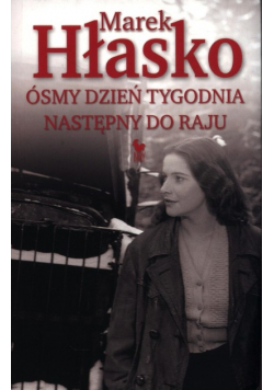 Ósmy dzień tygodnia Następny do raju