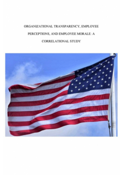 Organizational Transparency, Employee Perceptions, And Employee Morale