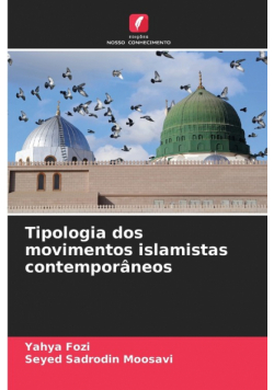 Tipologia dos movimentos islamistas contemporâneos