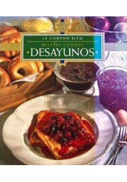 Le cordon bleu. Recetas caseras desayunos