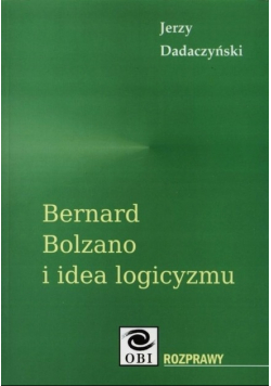Bernard Bolzano i idea logicyzmu