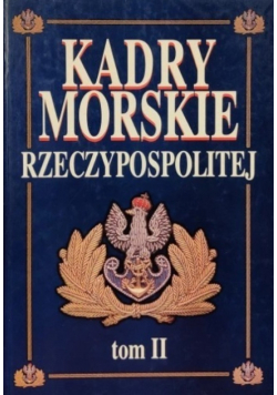 Kadry morskie Rzeczypospolitej tom II