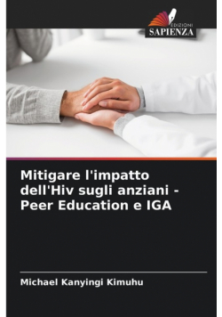 Mitigare l'impatto dell'Hiv sugli anziani - Peer Education e IGA