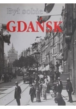Był sobie Gdańsk