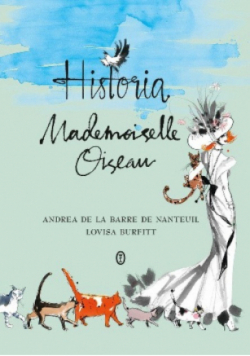 Historia Mademoiselle Oiseau