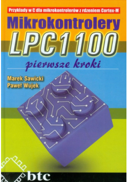 Mikrokontrolery LPC1100. Pierwsze kroki