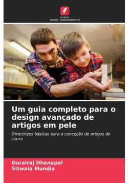 Um guia completo para o design avançado de artigos em pele