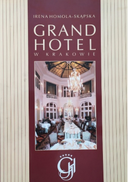Grand Hotel w Krakowie