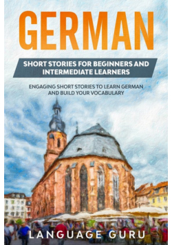 German Short Stories for Beginners and Intermediate Learners