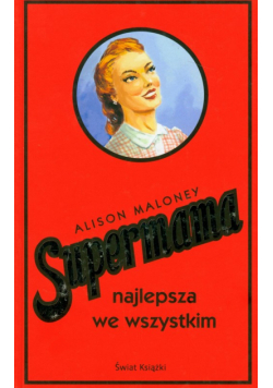Supermama najlepsza we wszystkim