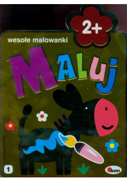 Maluj wesołe malowanki 2+
