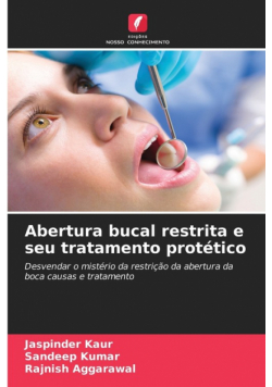Abertura bucal restrita e seu tratamento protético