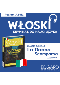 La donna scomparsa / Zaginiona. Włoski kryminał językowy