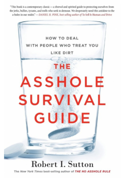 Asshole Survival Guide