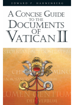 Concise Guide to the Documents of Vatican II