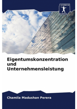 Eigentumskonzentration und Unternehmensleistung