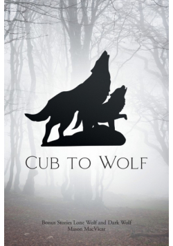 Cub to Wolf