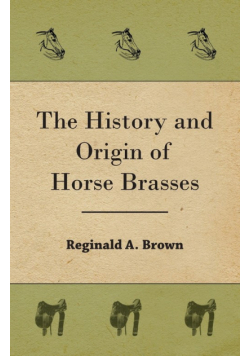 The History and Origin of Horse Brasses