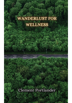 Wanderlust for Wellness
